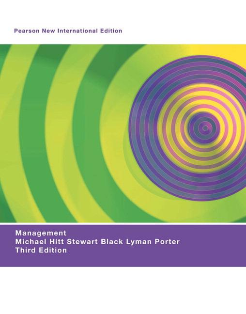 Management: Pearson New International Edition - Hitt, Michael|Black, Stewart|Porter, Lyman