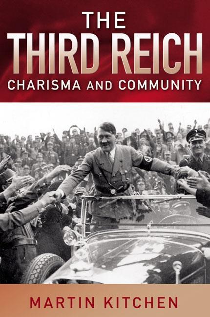 Kitchen, M: The Third Reich - Kitchen, Martin