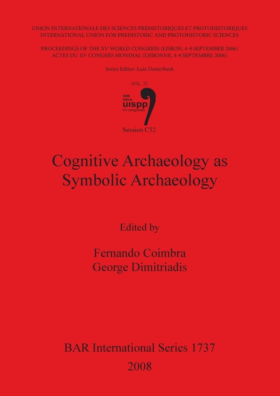 Cognitive Archaeology as Symbolic Archaeology Bar Is1737 - Coimbra, Fernando; Dimitriadis, George