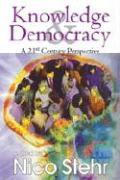 KNOWLEDGE & DEMOCRACY - Nico Stehr