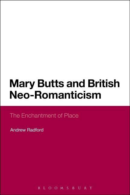 MARY BUTTS & BRITISH NEO-ROMAN - Radford, Andrew