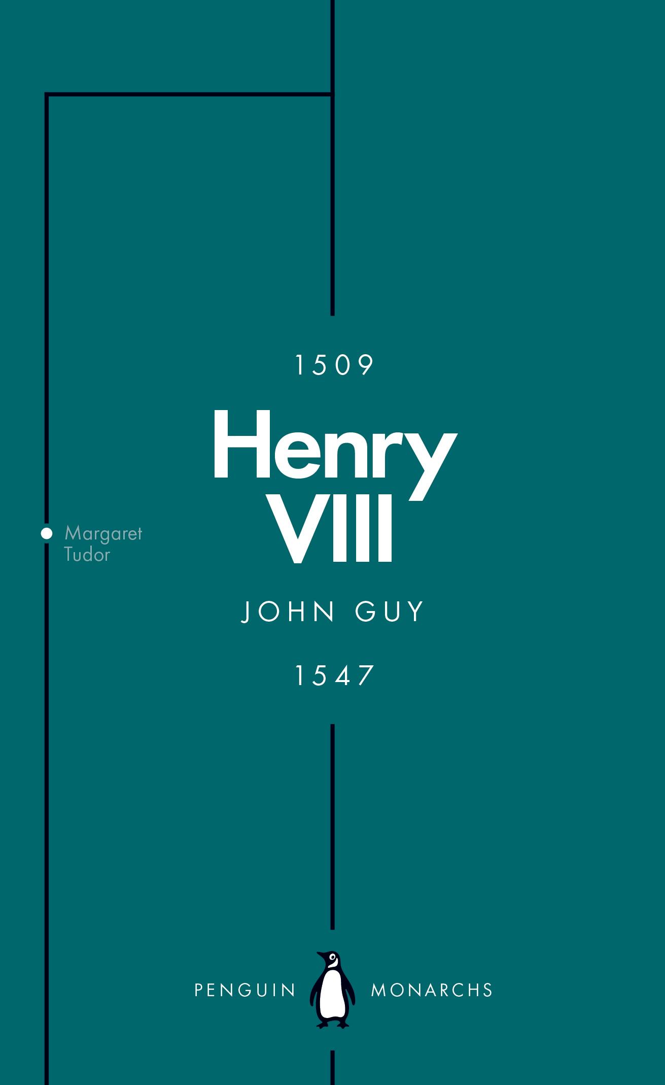 Henry VIII (Penguin Monarchs) - Guy, John