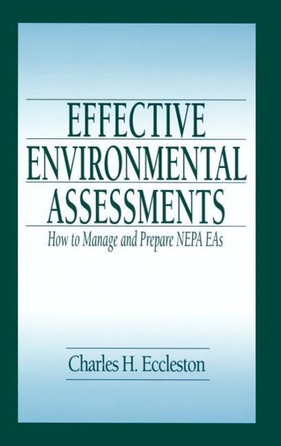 Eccleston, C: Effective Environmental Assessments - Eccleston, Charles; Doub, J. Peyton