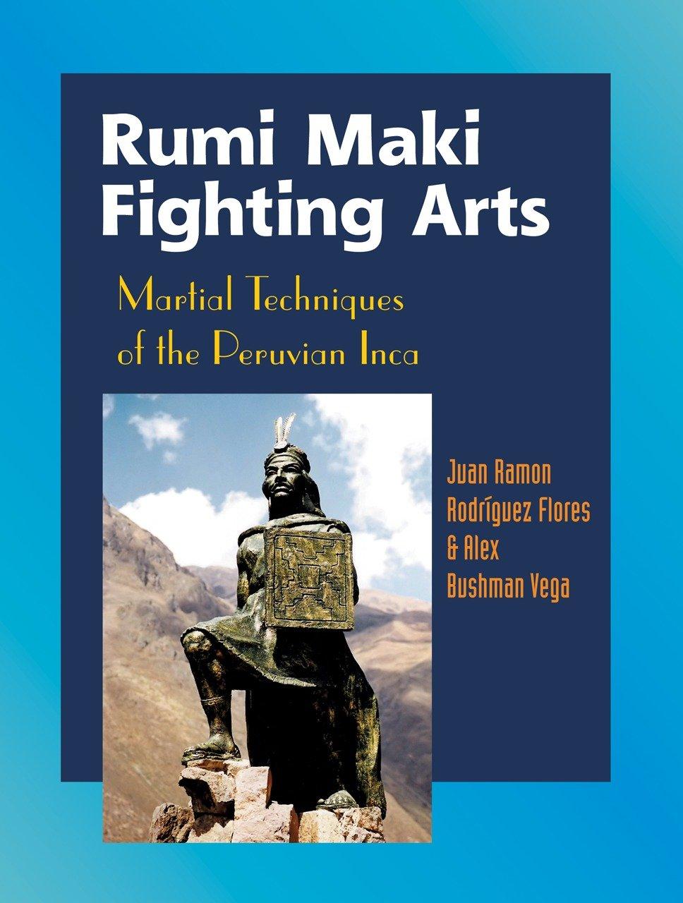 Rumi Maki Fighting Arts - Juan Ramon Flores|Alex Bushman Vega