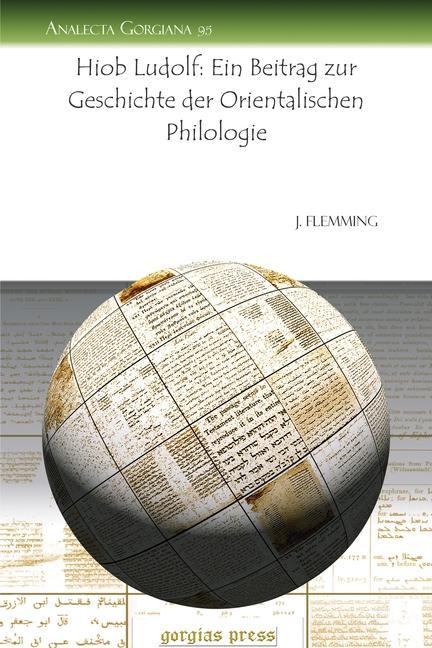 Flemming, J: Hiob Ludolf: Ein Beitrag zur Geschichte der Ori - Flemming, Johannes