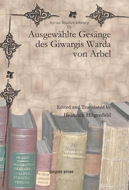 Ausgewahlte Gesange des Giwargis Warda von Arbel - Heinrich Hilgenfeld