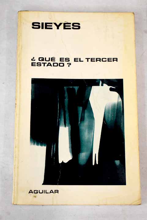 Qué es el Tercer estado? - Sieyes, Emmanuel Joseph