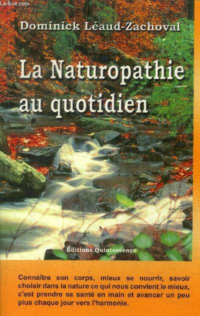 La naturopathie au quotidien - Léaud Zachoval Dominick