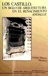 Los castillos : un siglo de arquitectura en el renacimiento - Moreno Mendoza, Arsenio