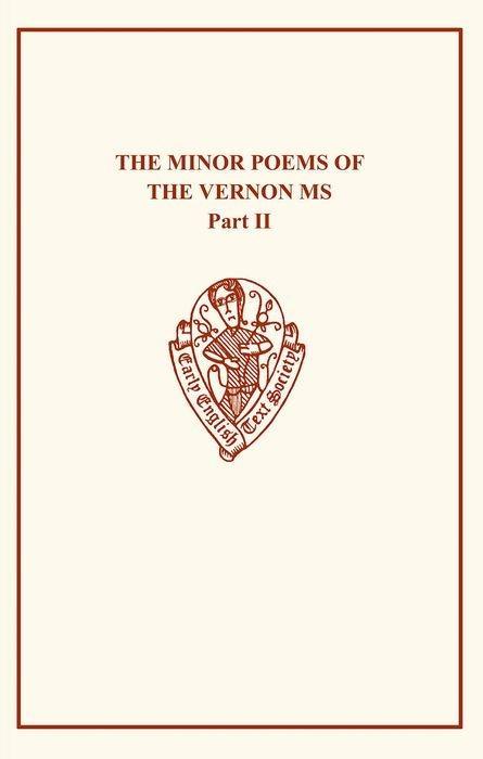 Minor Poems of the Vernon MS Vol II