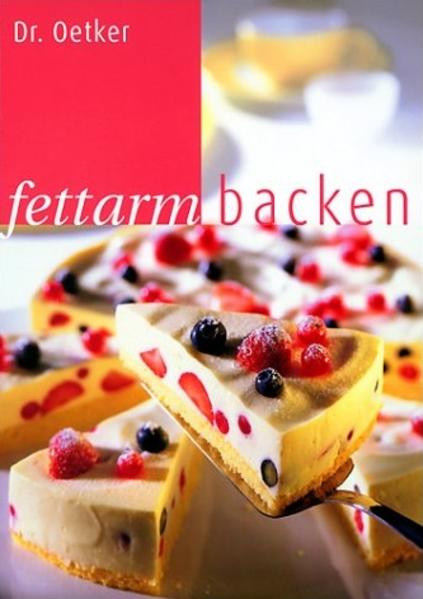 Fettarm backen - OetkerOetker Dr. Dr. Oetker u. a.