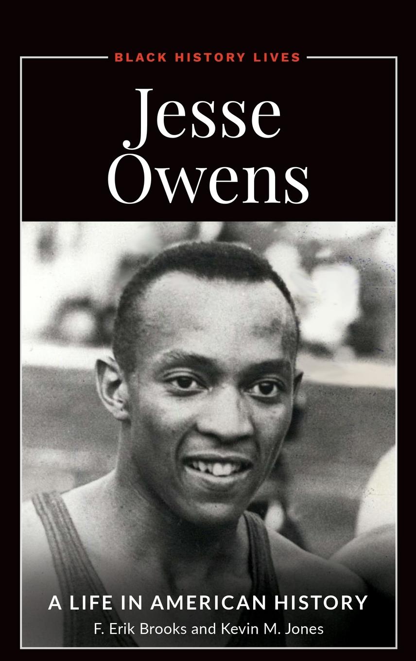 Jesse Owens - F. Erik Brooks|Kevin M., Sr. Jones
