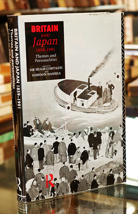 Britain and Japan 1859-1991: Themes and Personalities - Sir Hugh Cortazzi & Gordon Daniels ed.