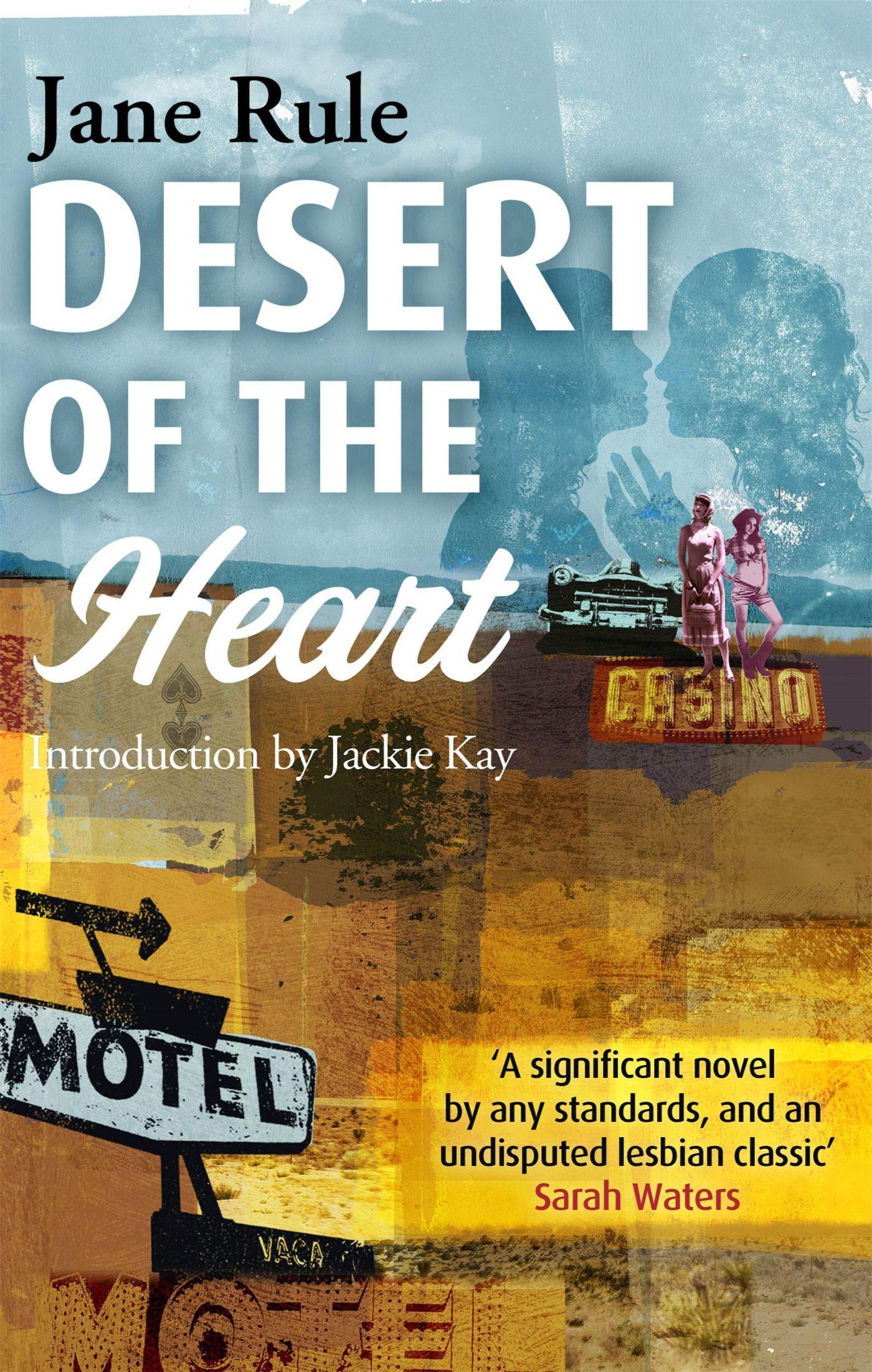 Desert Of The Heart - Rule, Jane|Kay, Jackie