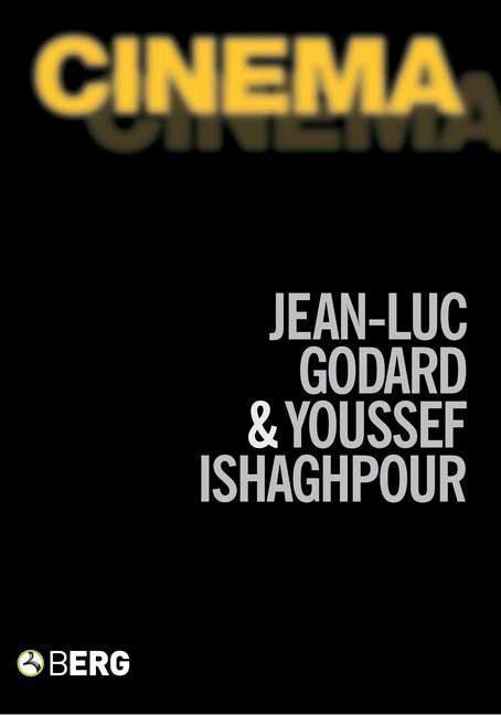 Cinema - Godard, Jean-Luc|Ishaghpour, Youssef