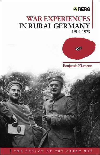 War Experiences in Rural Germany - Ziemann, Benjamin