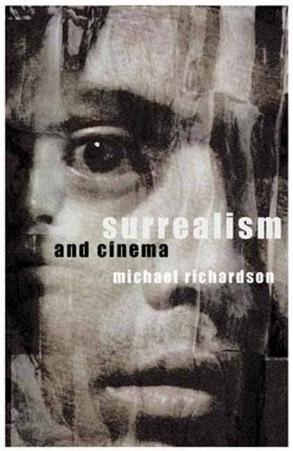 Surrealism and Cinema - Richardson, Michael