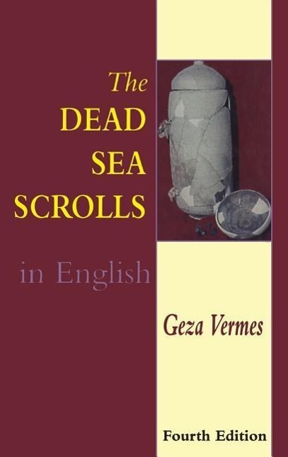 The Dead Sea Scrolls in English - Vermes, Geza