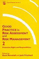 Good Practice in Risk Assessment and Risk Management 2 - Kemshall, Hazel