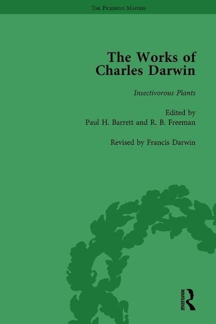 The Works of Charles Darwin: Vol 24: Insectivorous Plants - Barrett, Paul H.