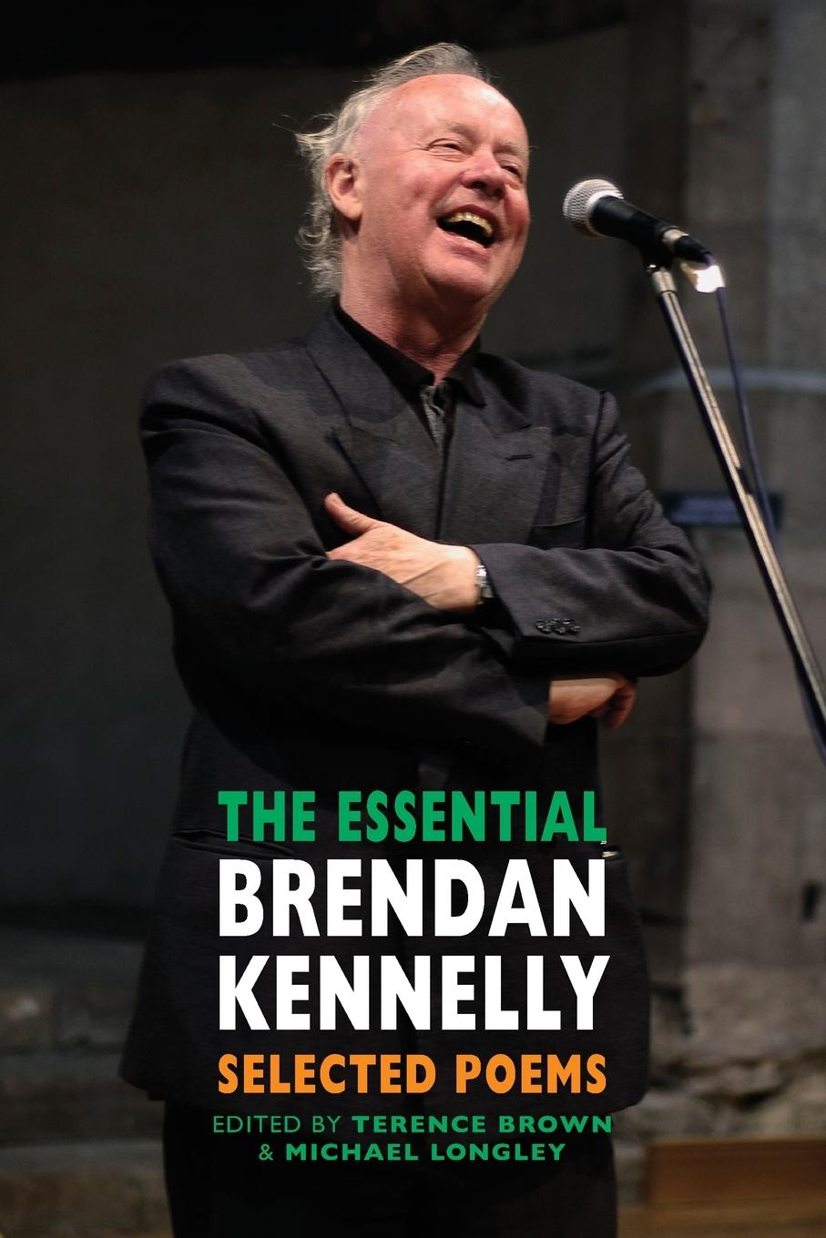 The Essential Brendan Kennelly - Kennelly, Brendan