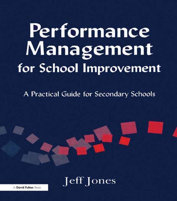 Performance Management for School Improvement - Jones Jeff|Jones, Jeff