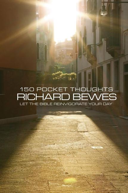 150 Pocket Thoughts - Bewes, Richard