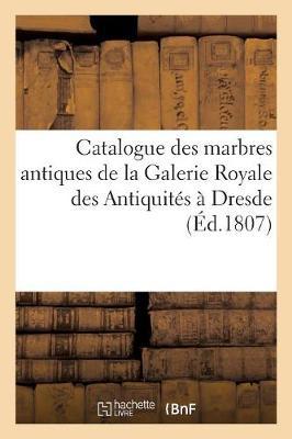 Catalogue Des Tableaux de la Galerie Imperiale Et Royale de Vienne - VON MECHEL-C