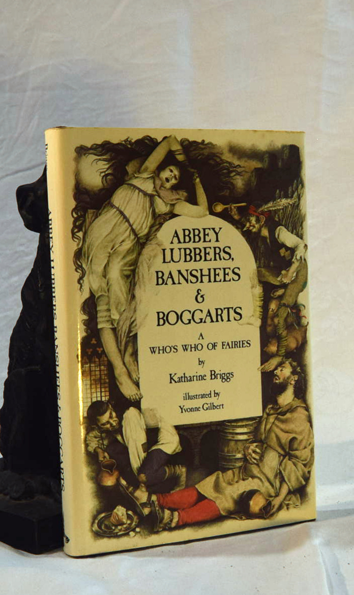 ABBEY LUBBERS, BANSHEES AND BOGGARTS - BRIGGS, Katharine;