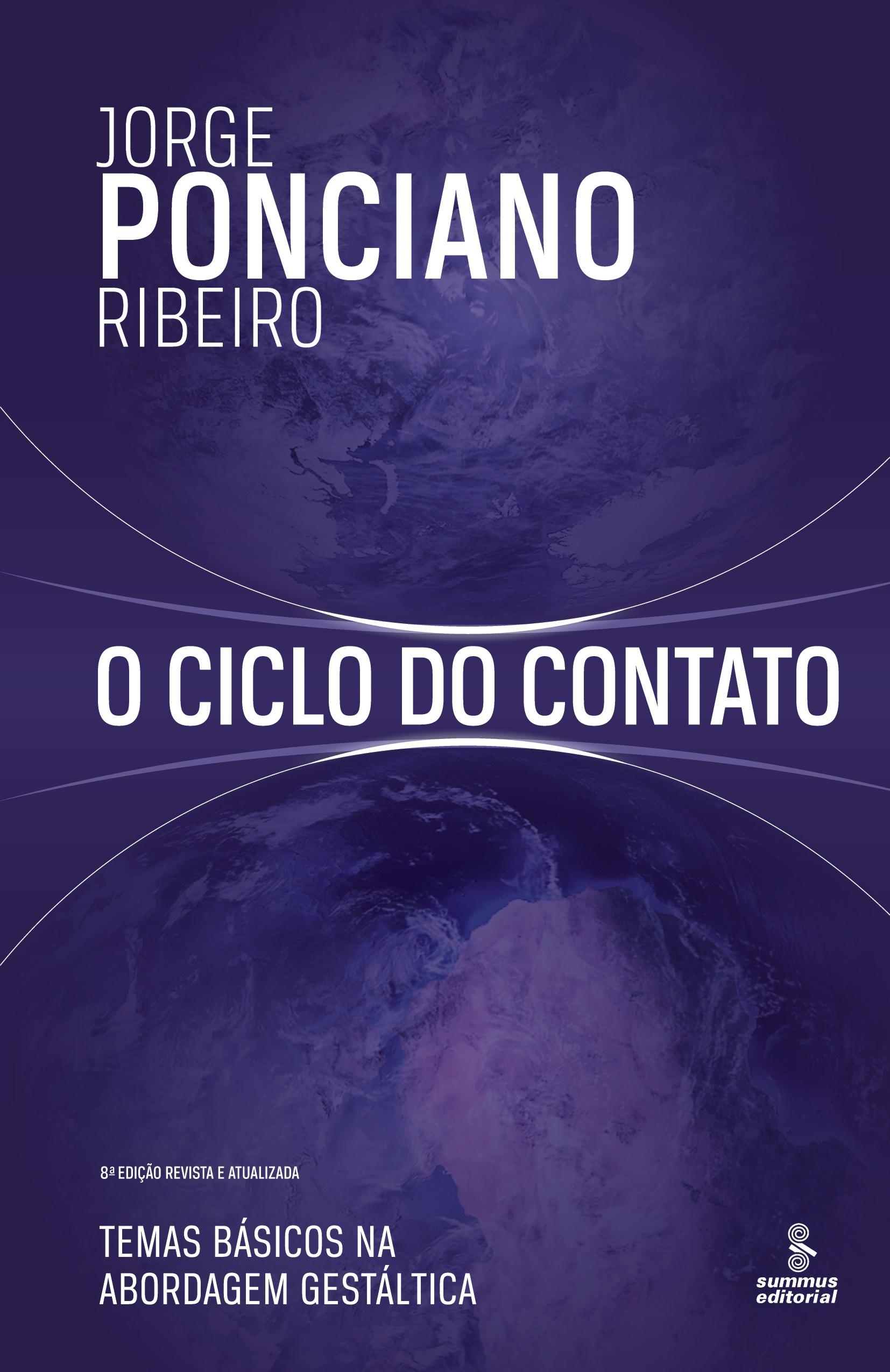 O ciclo do contato - Temas basicos na abordagem gestaltica - Ribeiro, Jorge Ponciano
