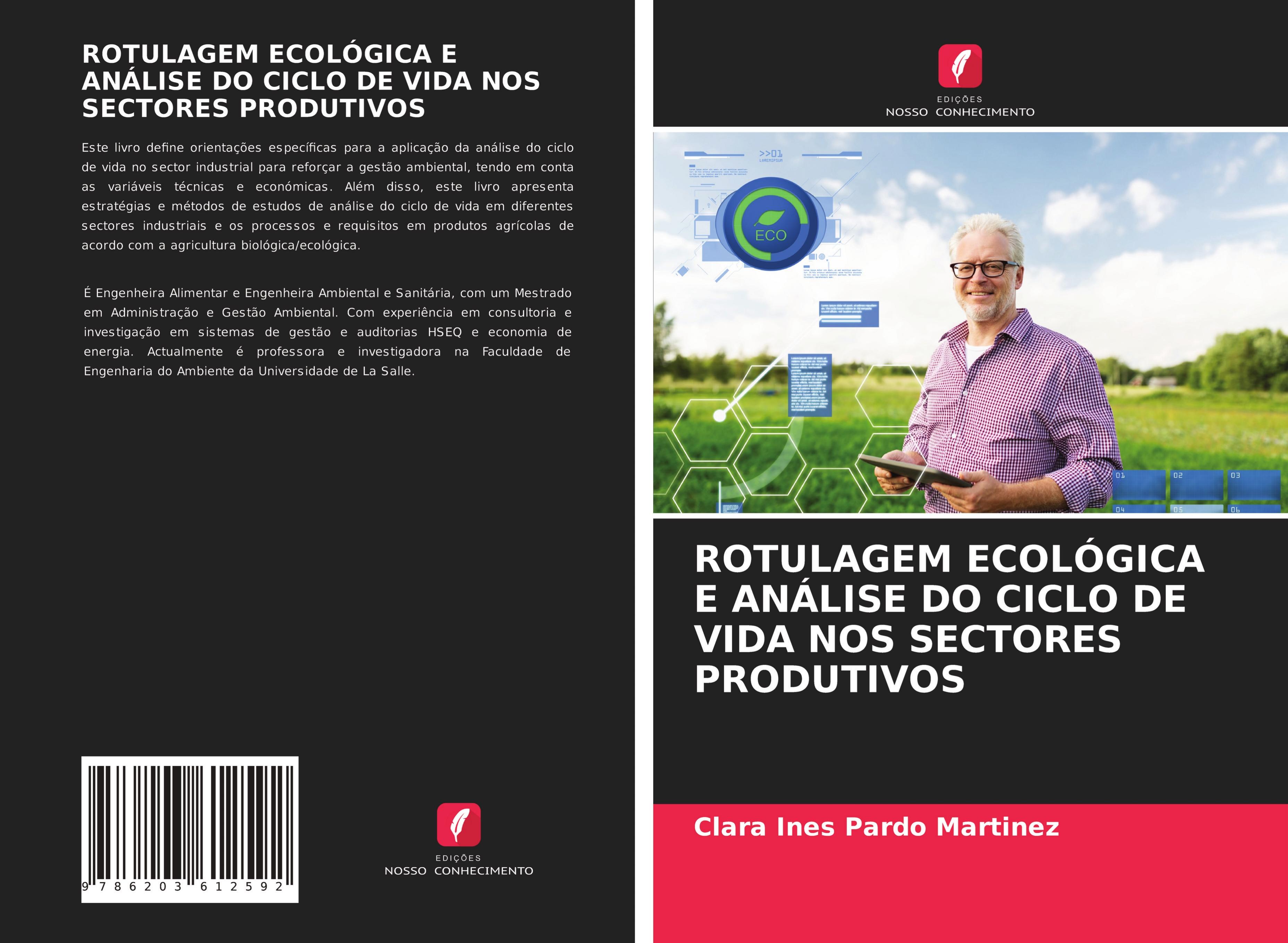 Rotulagem Ecologica E Analise Do Ciclo de Vida Nos Sectores Produtivos - Pardo Martinez, Clara Ines