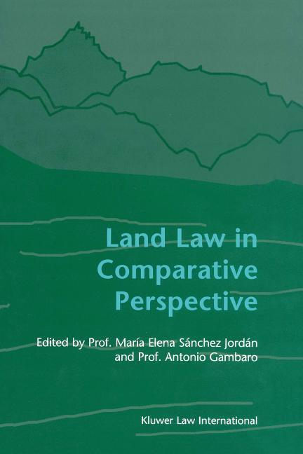 Land Law in Comparative Perspective - Sanchez Jordan Maria Elena|Gambaro, Antonio