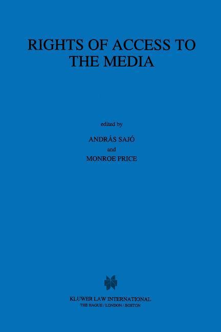 Rights of Access to the Media - Sajo Andras