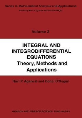 Integral and Integrodifferential Equations - Agarwal Ravi P.