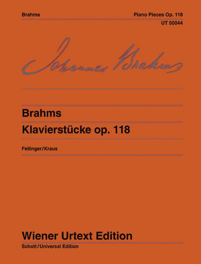 Klavierstücke : Nach den Autografen und der Originalausgabe. op. 118. Klavier. - Imogen Fellinger