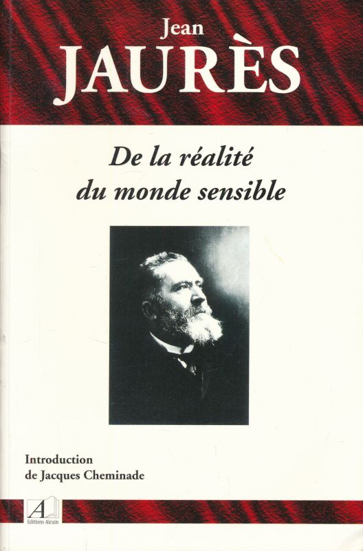 De la réalité du monde sensible - JAURES Jean