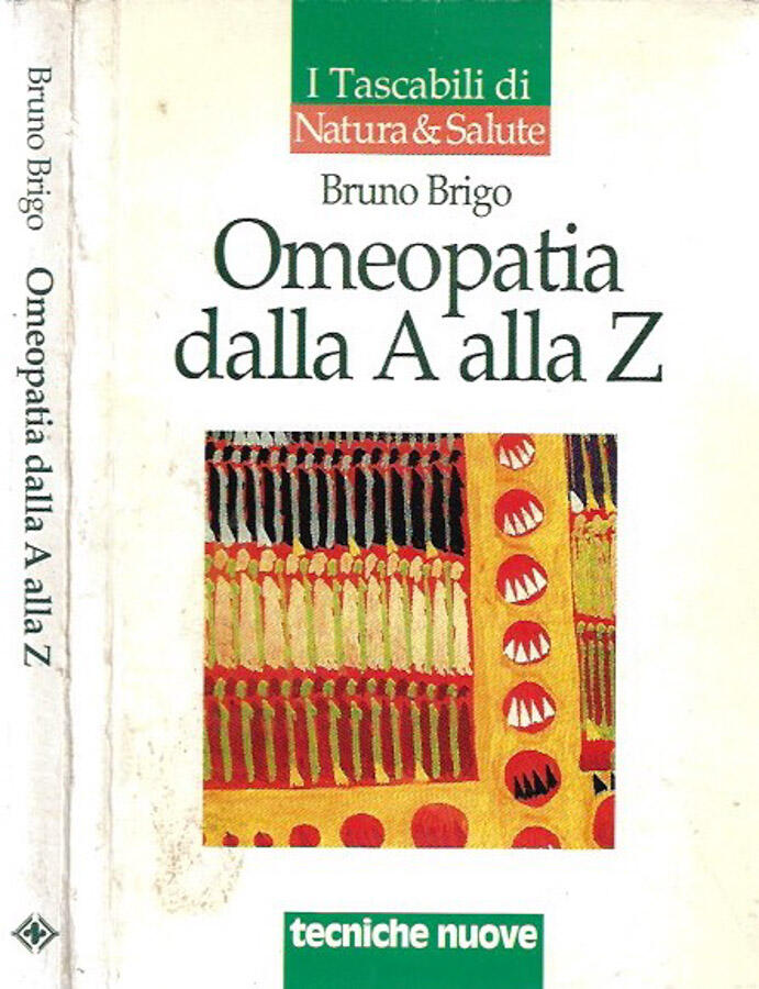 Omeopatia dalla A alla Z - Bruno Brigo