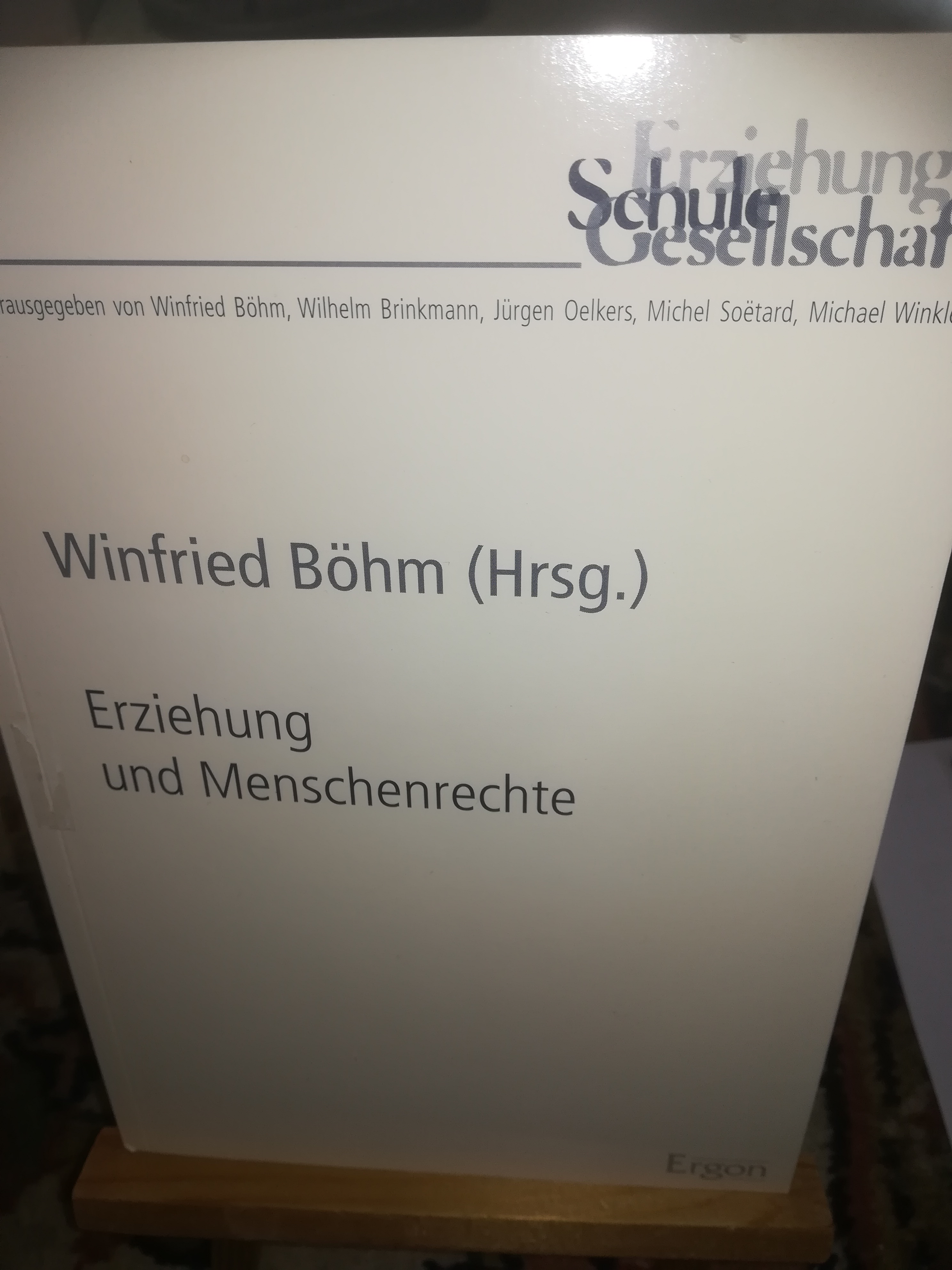 Erziehung und Menschenrechte - Böhm Winfried HRSG