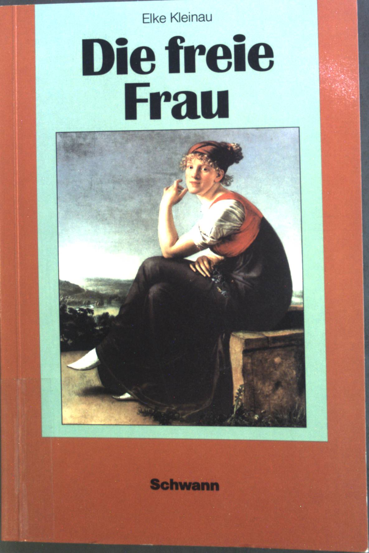 Die freie Frau : Soziale Utopien d. frühen 19. Jh. Bd. 46 - Kleinau, Elke