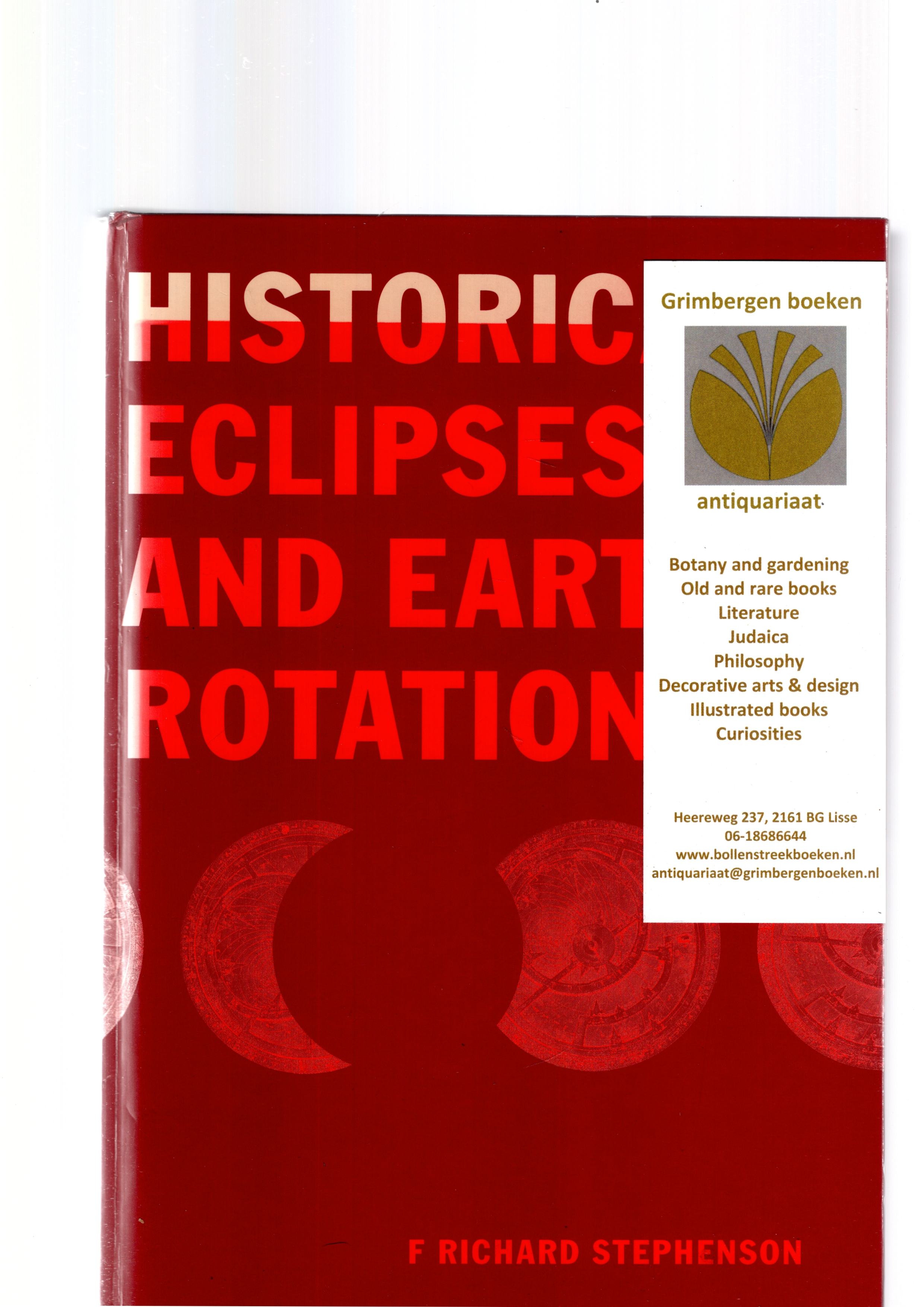 Historical eclipses and earth's rotation. - Stephenson, F. Richard