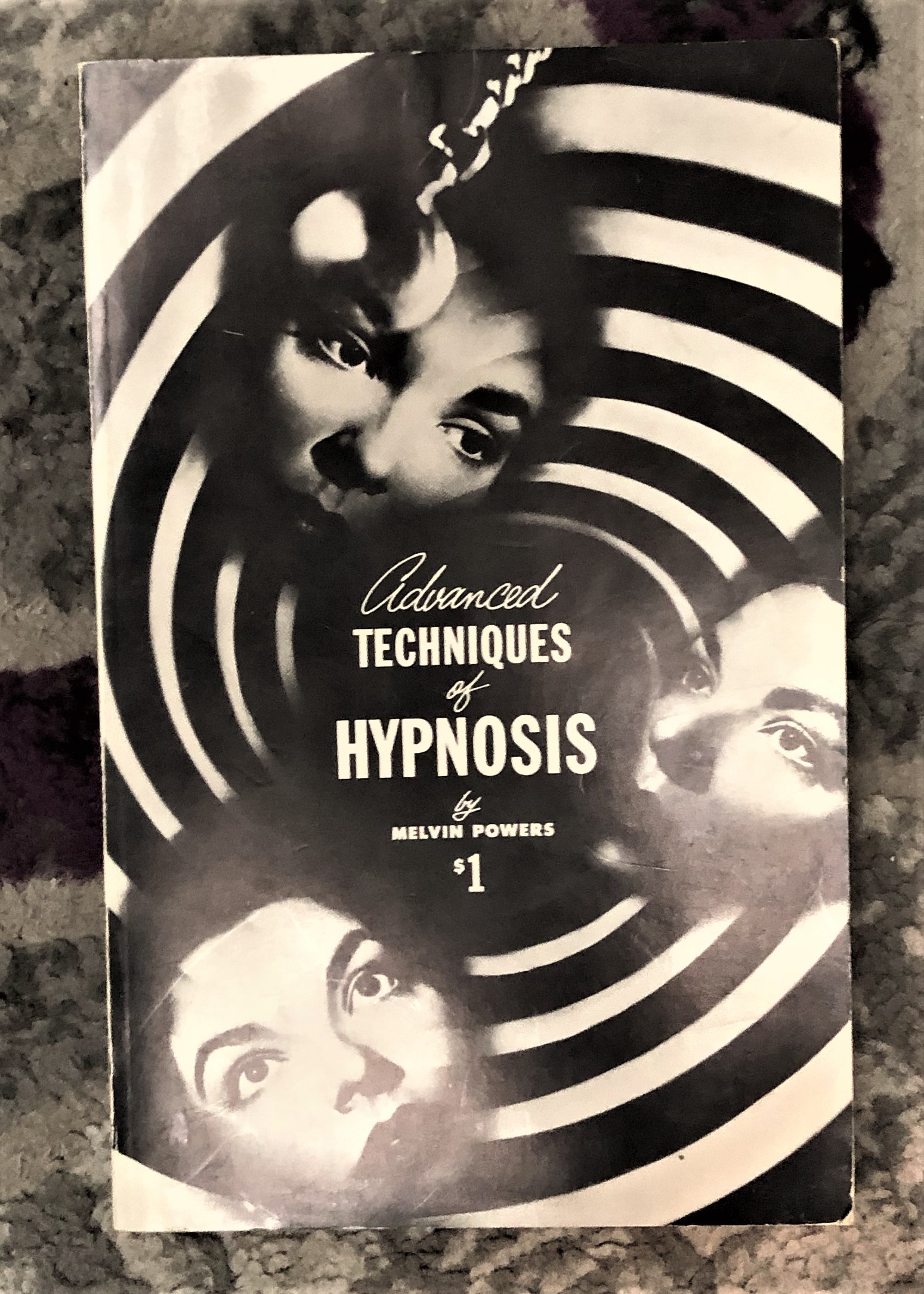 Advanced Techniques of Hypnosis by Melvin Powers Very Good Soft cover