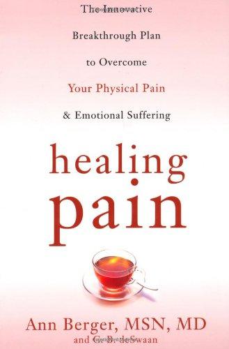 Healing Pain - DeSwaan, C.B.,Berger, Ann