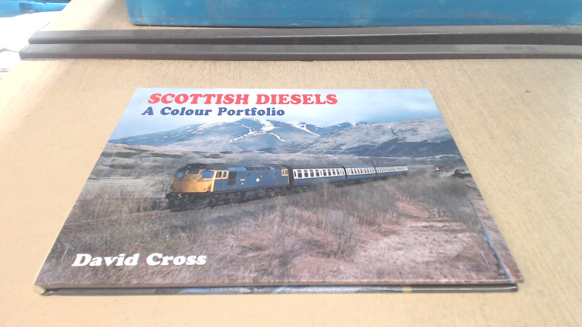 Scottish Diesels - A Colour Portfolio - Cross, David