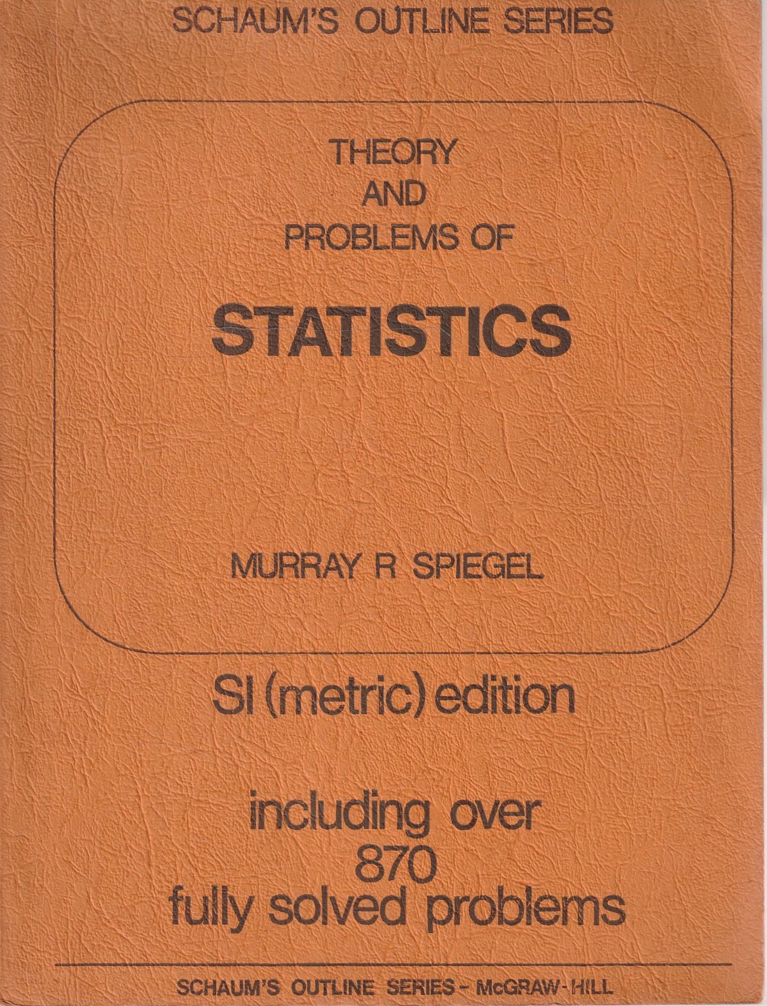 Theory and problems of statistics. SI(metric) edition