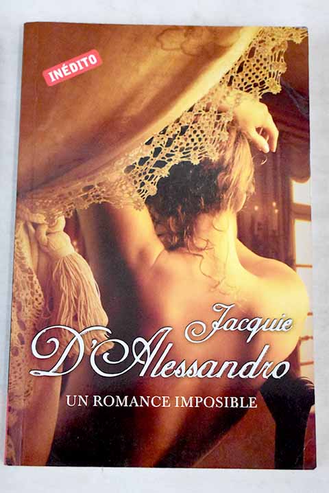 Un romance imposible - D'Alessandro, Jacquie