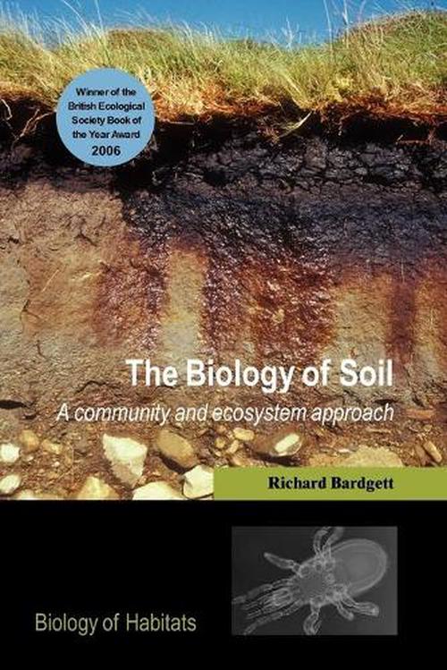 The Biology of Soil (Paperback) - Richard Bardgett