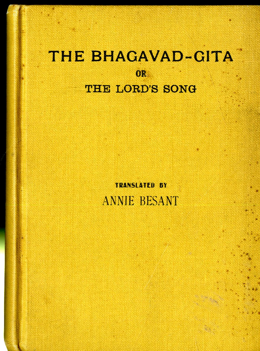 The Bhagavad-Gita Or The Lord's Song - Besant, Annie (trans)