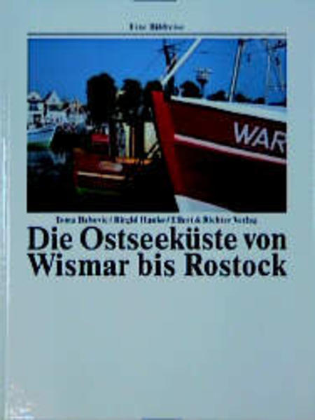 o) Die Ostseeküste von Wismar bis Rostock - Babovic, Toma und Birgid Hanke