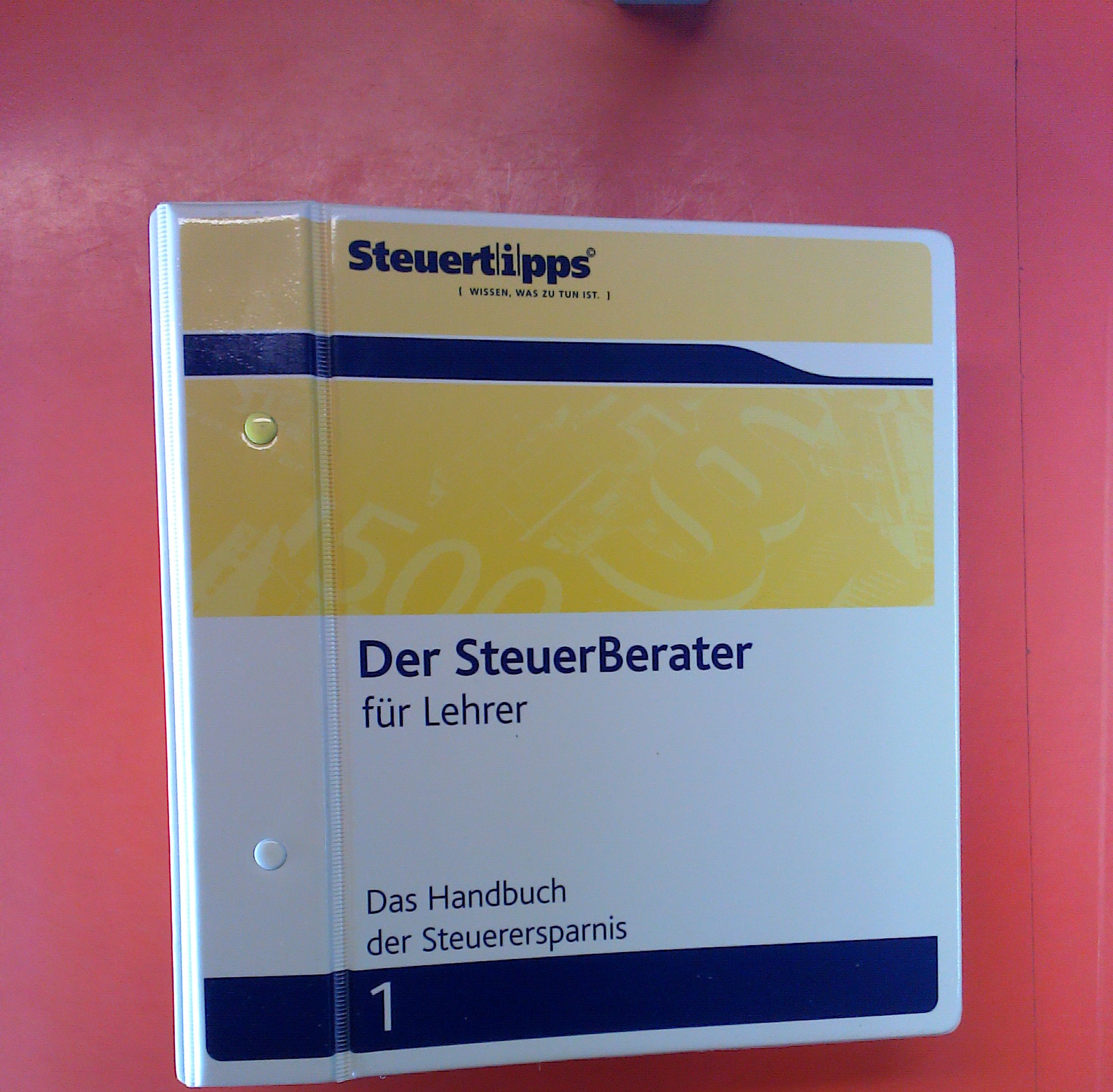 Steuertipps - Der SteuerBerater für Lehrer 1 (Handbuch der Steuerersparnis) - Bernd Christian Grimm / Dieter Weber