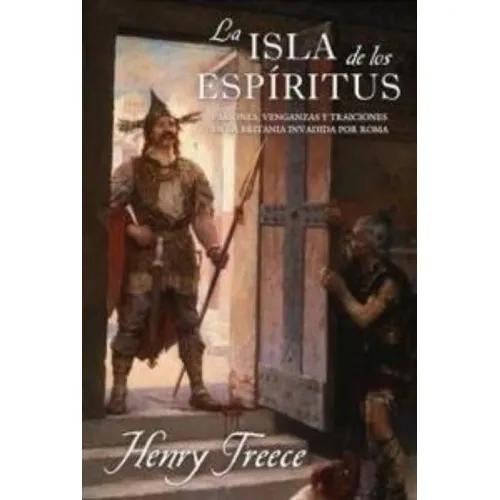 LA ISLA DE LOS ESPÍRITUS - TREECE, HENRY